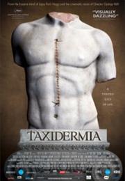 Taxidermia (2006)