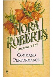 Command Performance (Nora Roberts)
