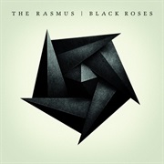 The Rasmus Black Roses