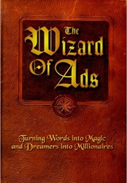 The Wizard of Ads (Roy H. Williams)