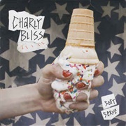Charly Bliss - Soft Serve