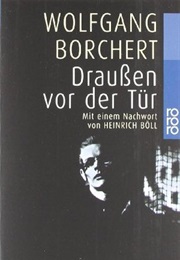 Draussen Vor Der Tür (Wolfgang Borchert)