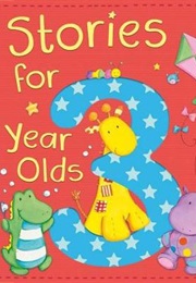 Stories for 3 Year Olds (Tiger Tales)