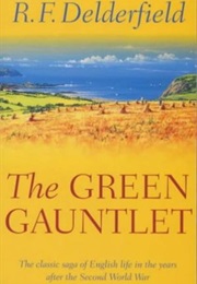 The Green Gauntlet (R. F. Delderfield)