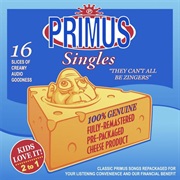 Primus - The Can't All Be Zingers