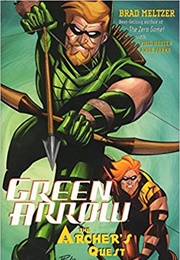 Green Arrow: Archer&#39;s Quest (Brad Meltzer)