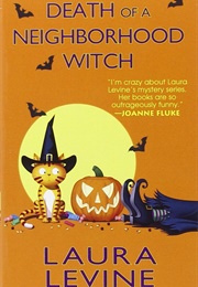 The Death of a Neighborhood Witch (Laura Levine)