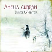 Amelia Curran, Hunter, Hunter