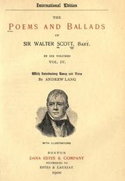 The Poems and Ballads of Sir Walter Scott (Andrew Lang)