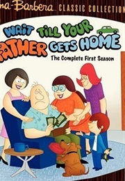 Wait Till Your Father Gets Home (1972)