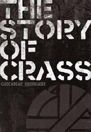 The Story of Crass (George Berger)