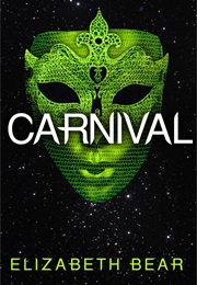 Carnival (Elizabeth Bear)