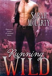 Running Wild (Sarah McCarty)