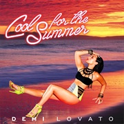 "Cool for the Summer"