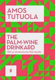 The Palm-Wine Drinkard (Amos Tutuola)