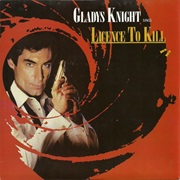 License to Kill - Gladys Knight