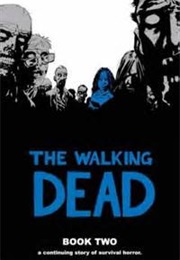 The Walking Dead, Book 2 (Robert Kirkman)