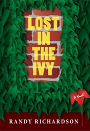 Lost in the Ivy (Randy Richardson)