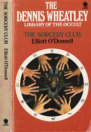 The Sorcery Club (Elliott O'Donnell)