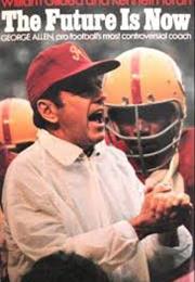 The Future Is Now by George Allen