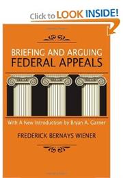 Briefing and Arguing Federal Appeals