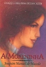 A Moreninha (Joaguim Manuel De Macedo)
