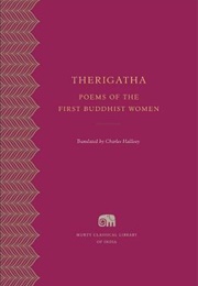 Therigatha: Poems of the First Buddhist Women (Various)