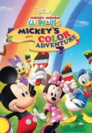 Mickey Mouse Clubhouse: Mickey's Colour Adventure (2013)