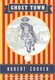 Ghost Town (Robert Coover)