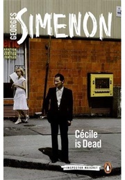 Cecile Is Dead (Georges Simenon)