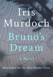 Bruno&#39;s Dream (Iris Murdoch)