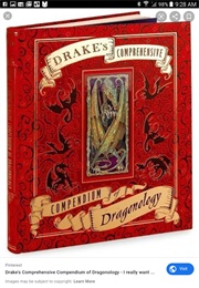 Drake's Comprehensive Compendium of Dragonology (Duval A. Steer)