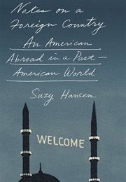 Notes on a Foreign Country (Suzy Hansen)