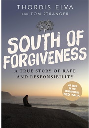 South of Forgiveness (Thordis Elva)