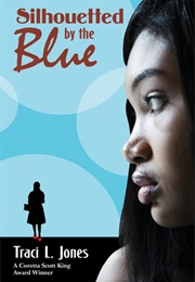 Silhouetted by the Blue (Traci L.Jones)