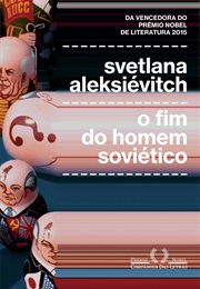 O Fiim Do Homem Soviético (Svetlana Aleksiévitch)