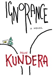 Ignorance (Milan Kundera)