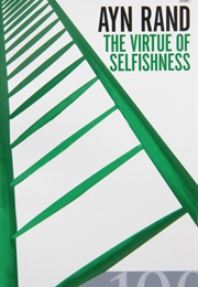 The Virtue of Selfishness (Ayn Rand)