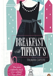 Breakfast at Tiffany&#39;s (Truman Capote)
