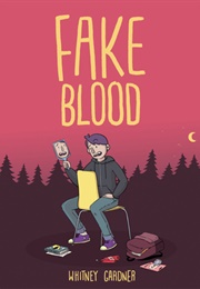 Fake Blood (Whitney Gardner)