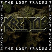 The Lost Tracks - Kreator
