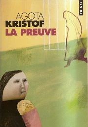 La Preuve (Agota Kristof)