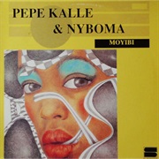 Pepe Kalle - Nyboma - Moyibi