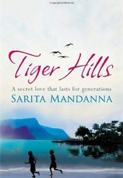 Tiger Hills (Sarita Mandanna)