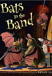 Bats in the Band (Brian Lies)