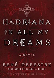 Hadriana in All My Dreams (Rene Depestre)
