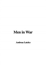 Men in War (Andreas Latzko)