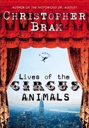 Lives of the Circus Animals (Christmas Bram)