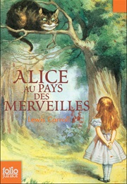 Les Aventures D&#39;Alice Au Pays Des Merveilles (Lewis Carroll)