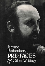 Pre-Faces & Other Writings (Jerome Rothenberg)